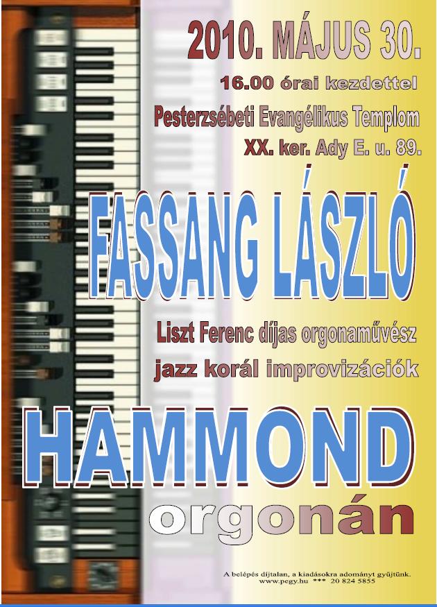 Fassang László orgonál Pesterzsébeten