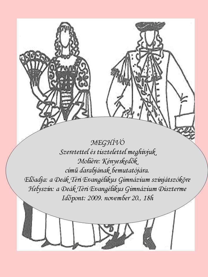 Moliére: Kényeskedők darabjának bemutatója a Deák téri Evangélikus Gimnáziumban
