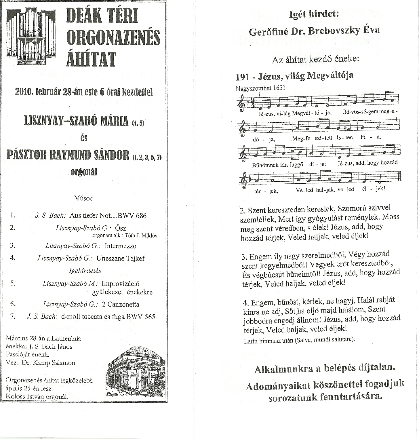 Orgonazenés áhítat a Deák téren