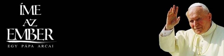 Augusztus végéig lehet megtekinteni a II. János Pál pápáról szóló kiállítást