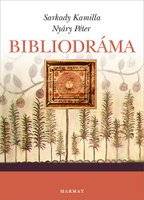 Nyáry Péter –  Sarkady Kamilla (szerk.): Bibliodráma