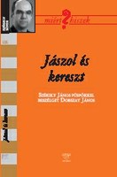 Székely János: Jászol és kereszt